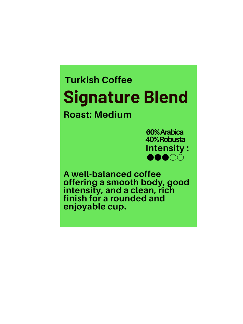 Signature Blend